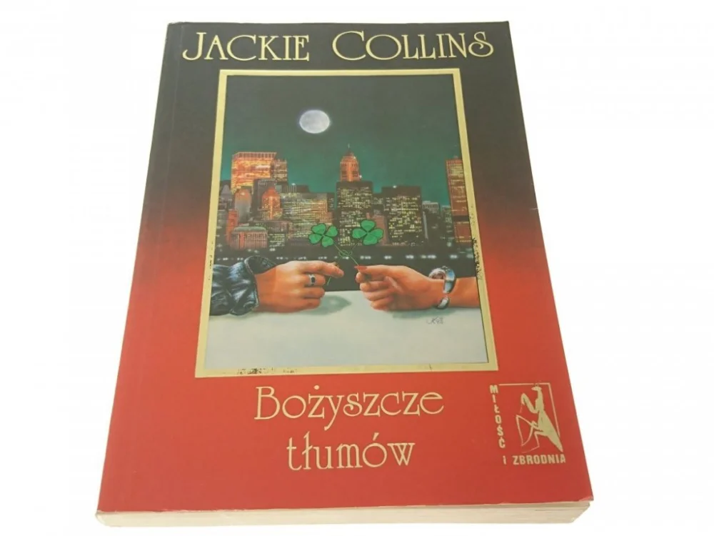 Taniej BOŻYSZCZE TŁUMÓW TOM I - Jackie Collins 1993