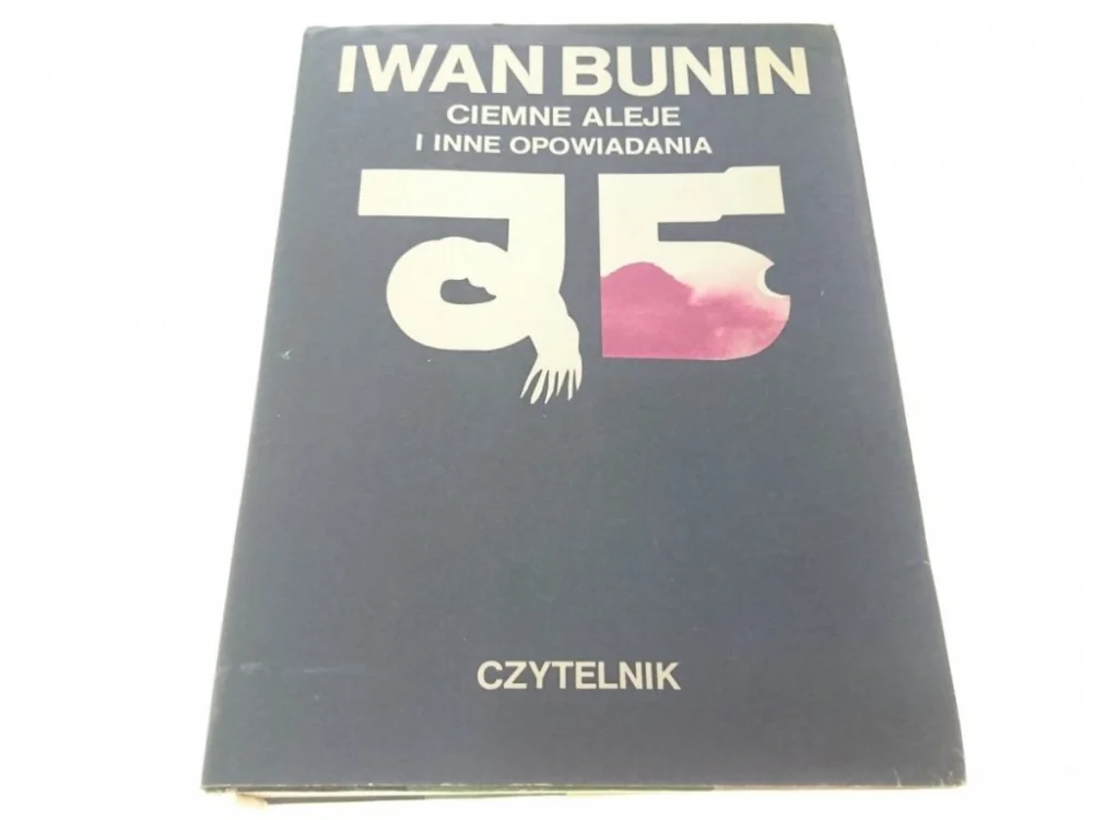 Bezpieczna płatność CIEMNE ALEJE I INNE OPOWIADANIA - Iwan Bunin 1980