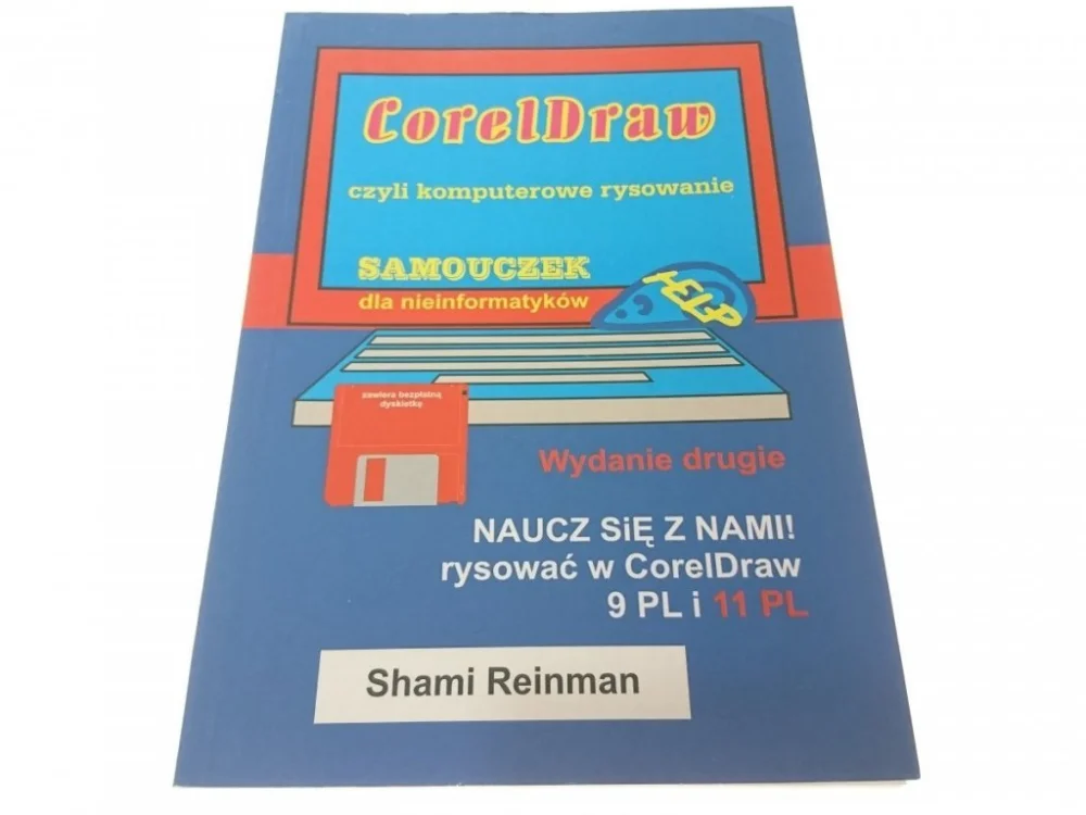 Łatwy zwrot CORELDRAW. SAMOUCZEK DLA NIEINFORMATYKÓW 2002
