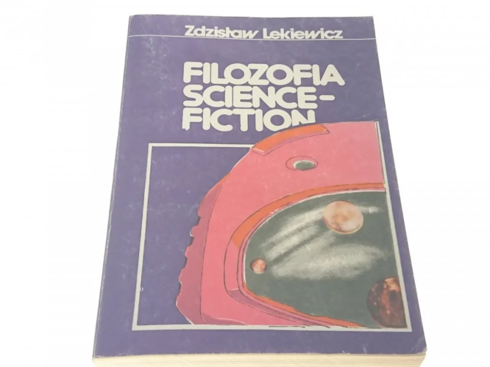 Oferta limitowana FILOZOFIA SCIENCE FICTION Zdzisław Lekiewicz 1985