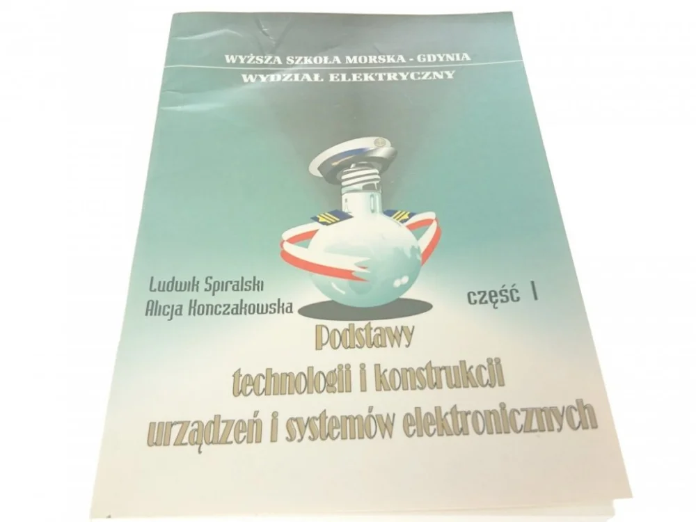 Super okazja PODSTAWY TECHNOLOGII I KONSTRUKCJI URZĄDZEŃ...CZ.1
