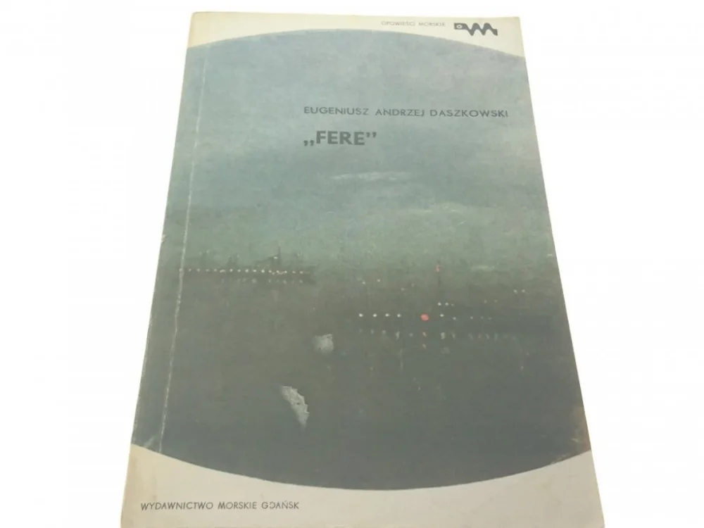 Nie przegap 'FERE' - Eugeniusz Andrzej Daszkowski 1981