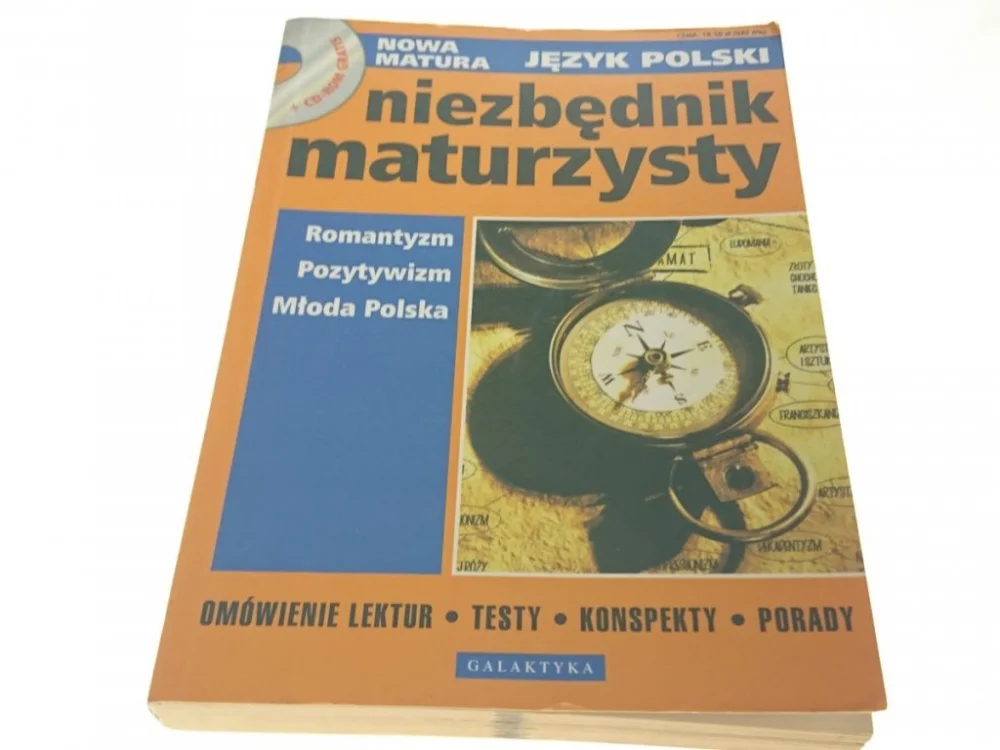 NIEZBĘDNIK MATURZYSTY. ROMANTYZM POZYTYWIZM...2005 Hit cenowy