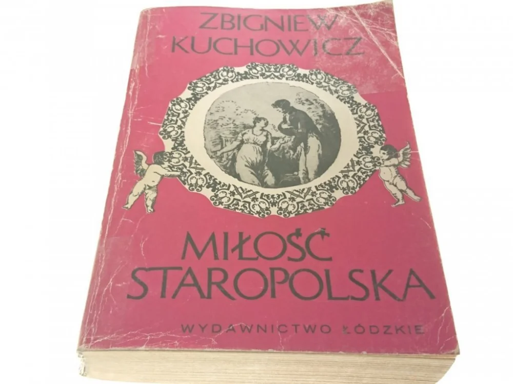 MIŁOŚĆ STAROPOLSKA - Zbigniew Kuchowicz 1982 Oferta