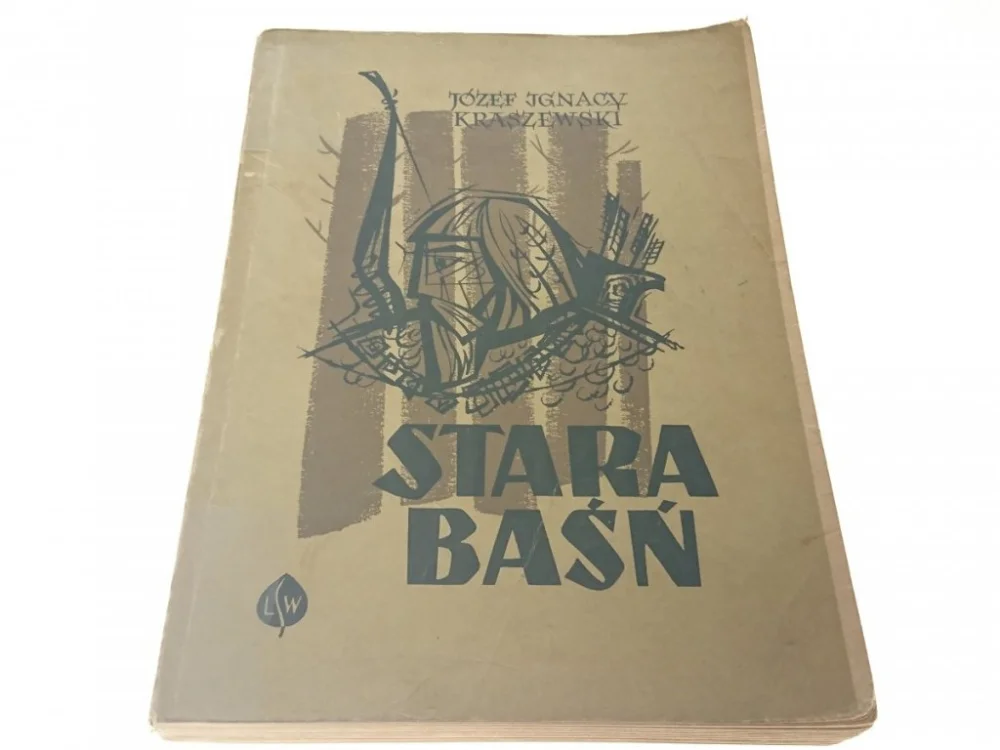 STARA BAŚŃ - Józef Ignacy Kraszewski 1964 Nie przegap