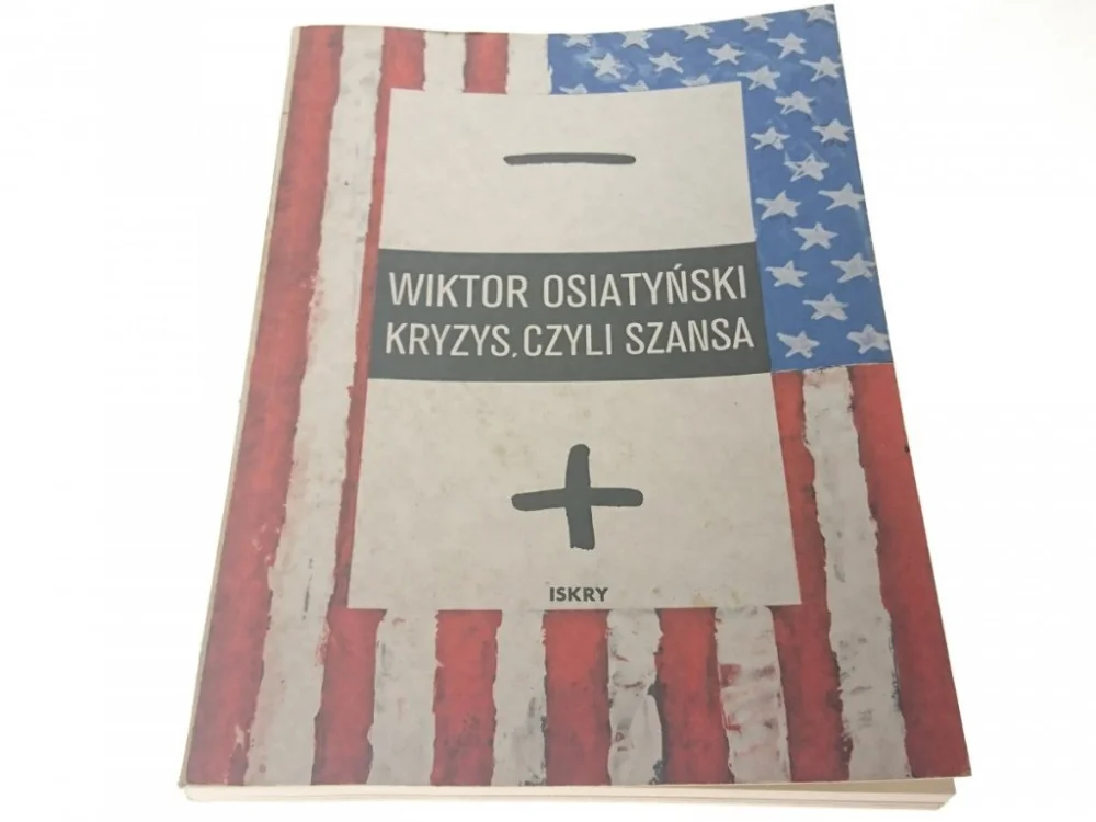 Ekspresowa dostawa KRYZYS, CZYLI SZANSA - Wiktor Osiatyński 1990