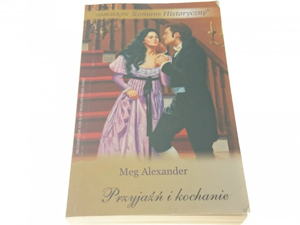 PRZYJAŹŃ I KOCHANIE - Meg Alexander 2007 Nie przegap