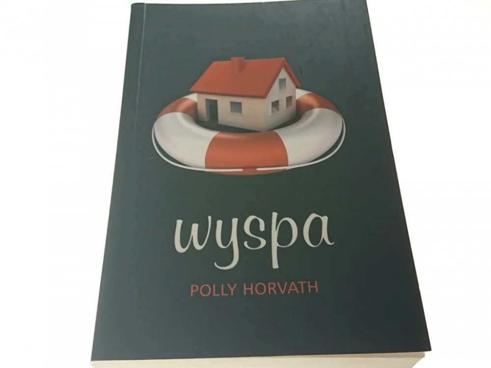 Ekspresowa dostawa WYSPA - Polly Horvath 2010