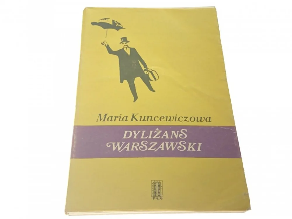 DYLIŻANS WARSZAWSKI - Maria Kuncewiczowa 1974 Tylko do końca tygodnia