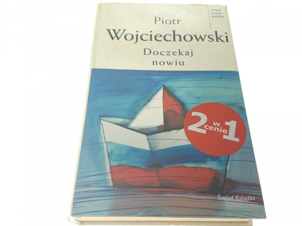 Ograniczona ilość DOCZEKAJ NOWIU - Piotr Wojciechowski 2007