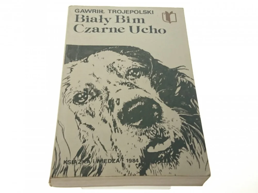 BIAŁY BIM CZARNE UCHO - Gawrił Trojepolski 1984 Oferta limitowana