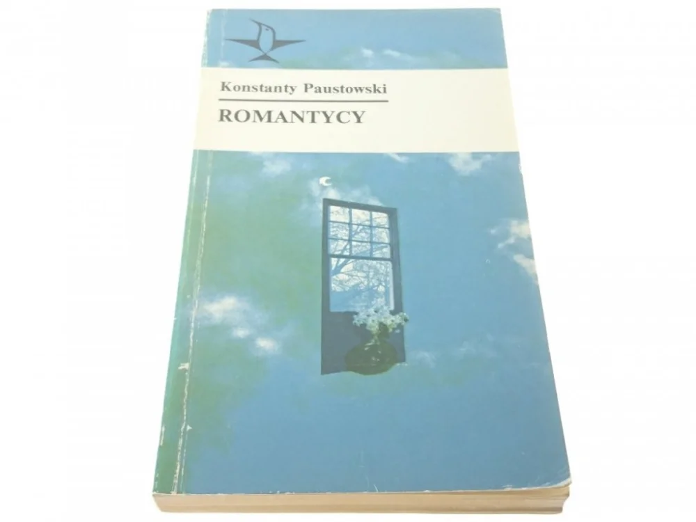 Zamów dziś ROMANTYCY - Konstanty Paustowski 1979