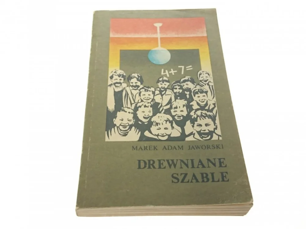 DREWNIANE SZABLE - Marek Adam Jaworski 1985 Ekspresowa dostawa