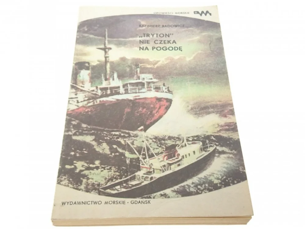 TRYTON NIE CZEKA NA POGODĘ - K. Radowicz 1983 Ostatnie sztuki