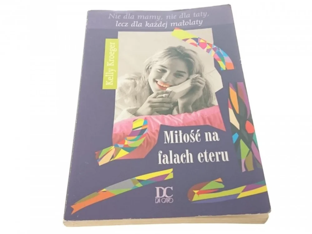 Bezpieczne zakupy MIŁOŚĆ NA FALACH ETERU - Kelly Kroeger 1996