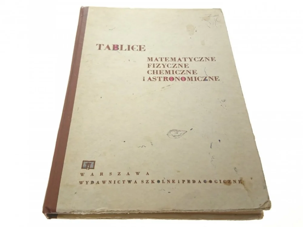 TABLICE MATEMATYCZNE FIZYCZNE CHEMICZNE...1983 Sprawdź teraz