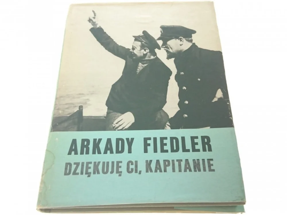 Premium DZIĘKUJĘ CI, KAPITANIE - Arkady Fiedler 1980