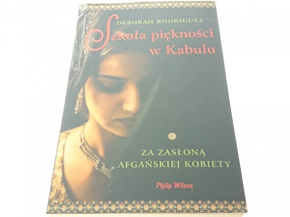 Nie przegap SZKOŁA PIĘKNOŚCI W KABULU - Deborah Rodriguez 2007