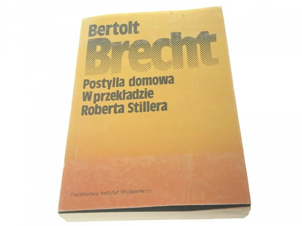 Dostępne od ręki POSTYLLA DOMOWA - Bertolt Brecht 1988