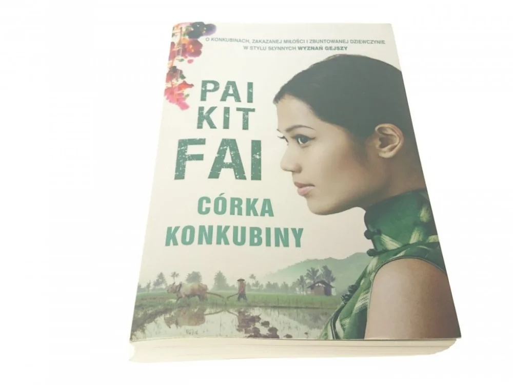 Dodaj do koszyka CÓRKA KONKUBINY - Pai Kit Fai 2011