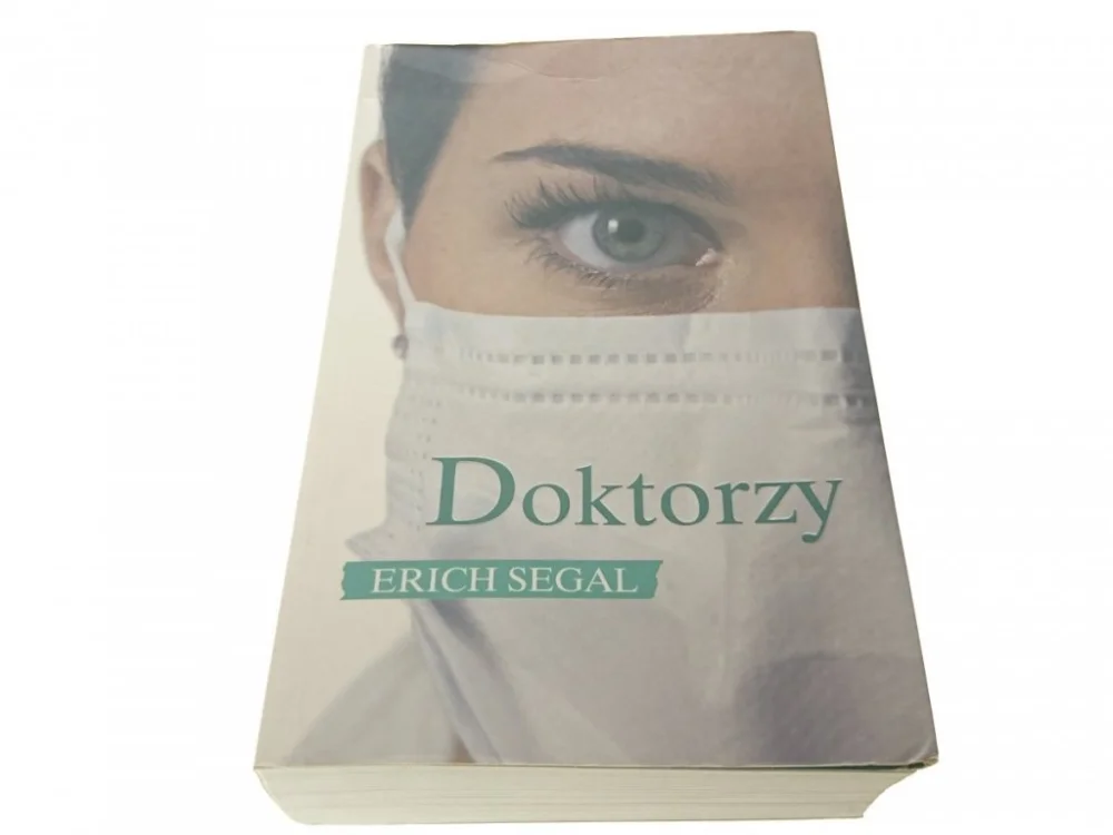 DOKTORZY - Erich Segal 2010 Kup teraz