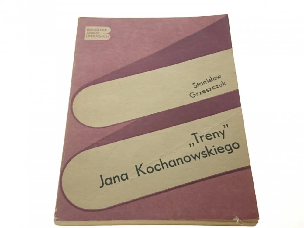 'TRENY' JANA KOCHANOWSKIEGO - Grzeszczuk 1978 Wysoka jakość