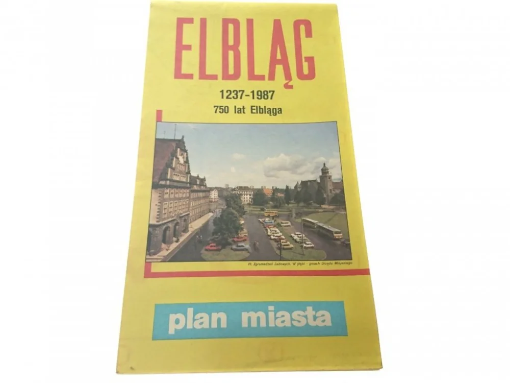 ELBLĄG 1237-1987 750 LAT. PLAN MIASTA 1986 Rabat