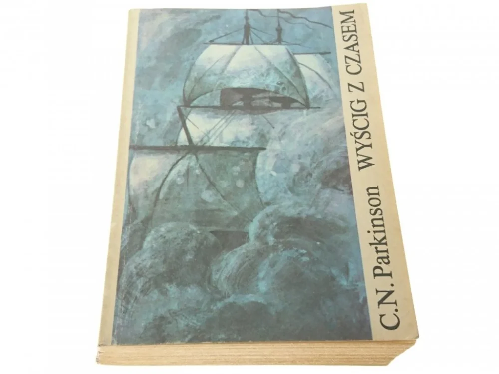 Taniej WYŚCIG Z CZASEM - C. N. Parkinson 1985