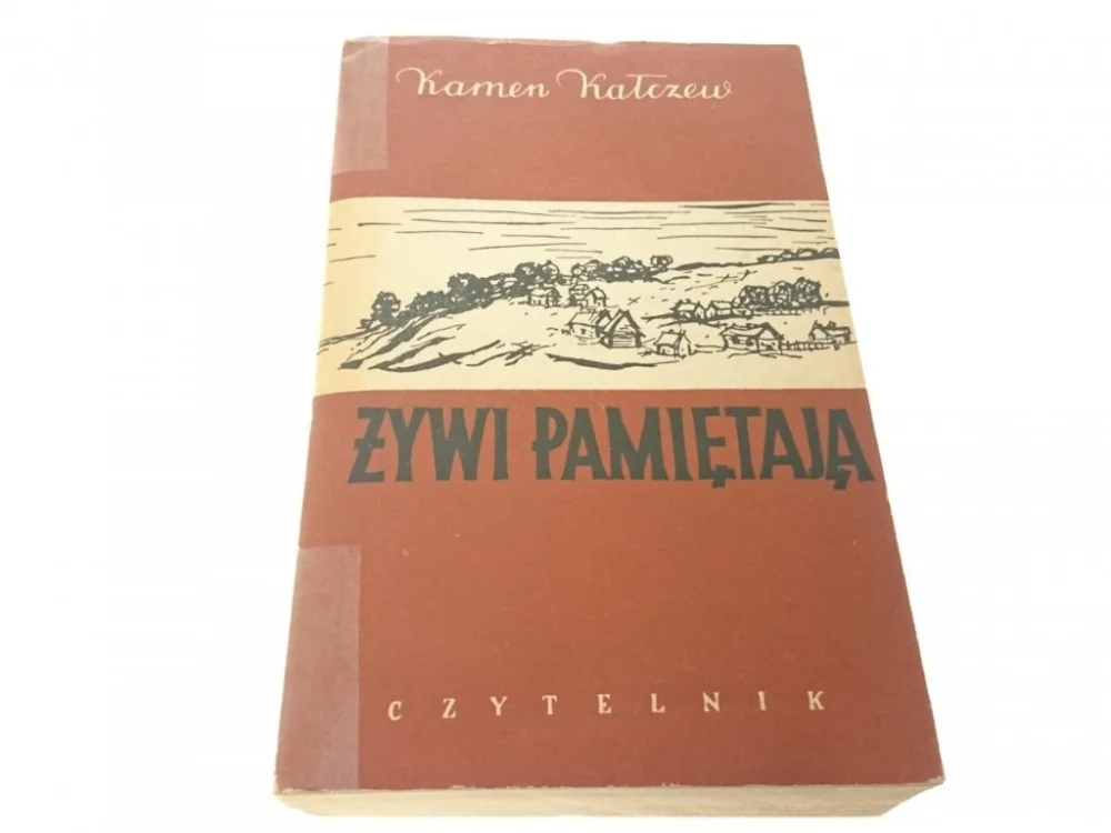 Nie przegap ŻYWI PAMIĘTAJĄ - Kamen Kałczew 1954