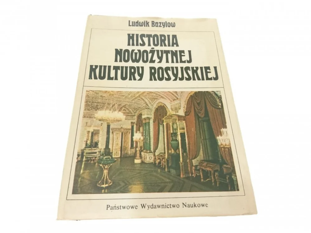 HISTORIA NOWOŻYTNEJ KULTURY ROSYJSKIEJ - Bazylow Nowość