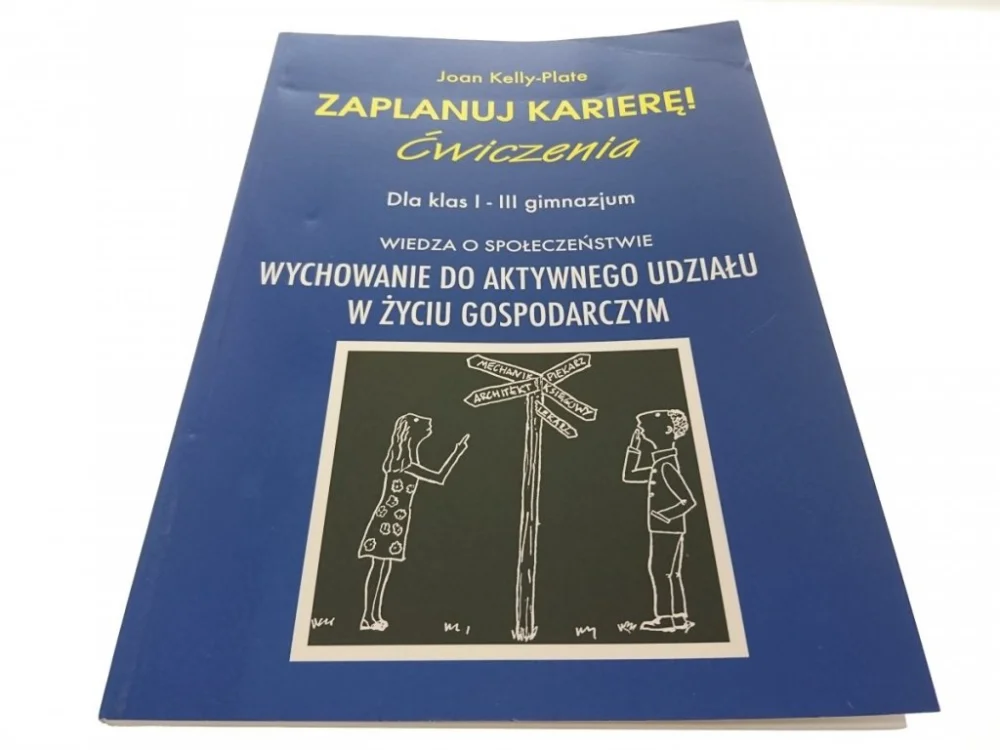 Niska cena ZAPLANUJ KARIERĘ! ĆWICZENIA - Kelly-Plate 1999