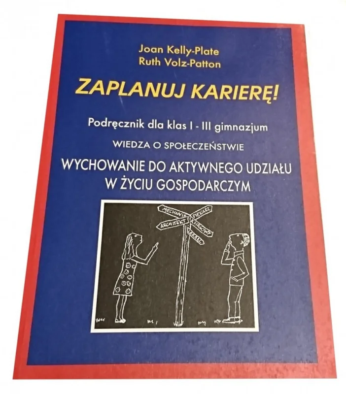 Łatwy zwrot ZAPLANUJ KARIERĘ! PODRĘCZNIK - Kelly-Plate 2000