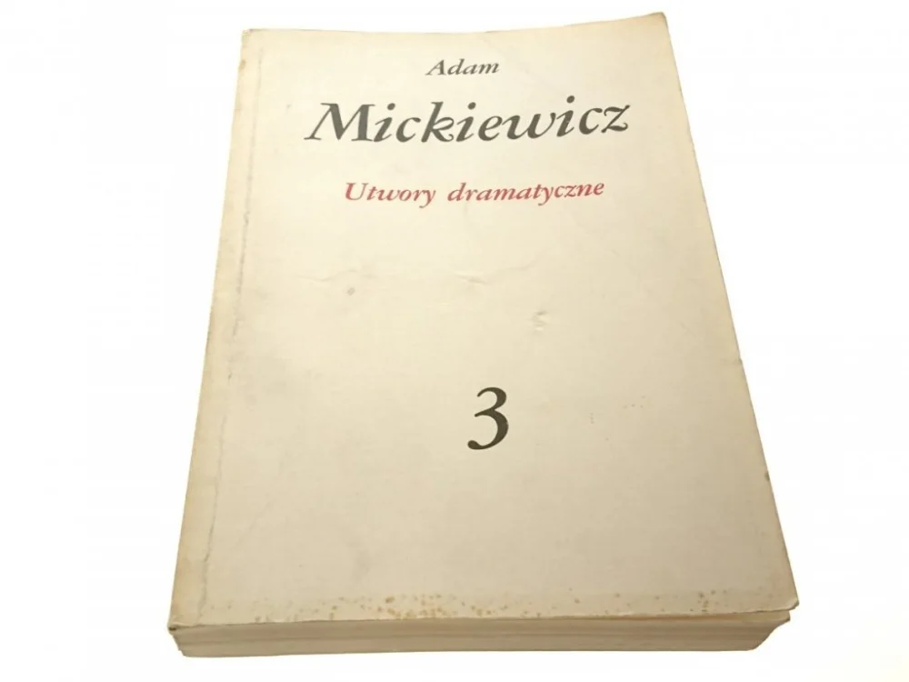 Sprawdź teraz DZIEŁA POETYCKIE TOM 3 - Adam Mickiewicz 1983
