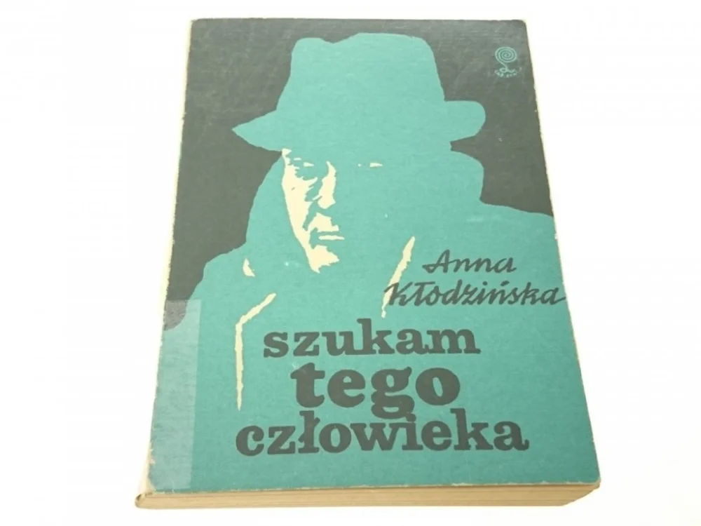 Oferta czasowa SZUKAM TEGO CZŁOWIEKA - Anna Kłodzińska 1979