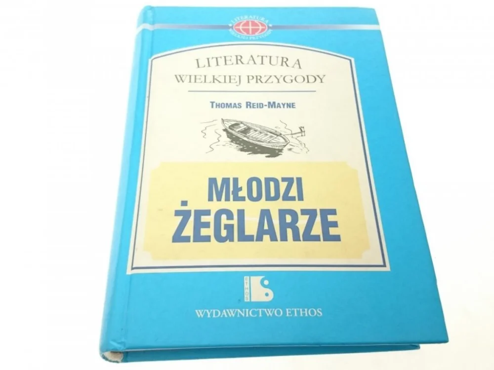 MŁODZI ŻEGLARZE - Thomas Reid-Mayne 2002 Oferta