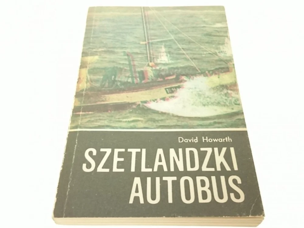 Zamów teraz SZETLANDZKI AUTOBUS - David Howarth 1980
