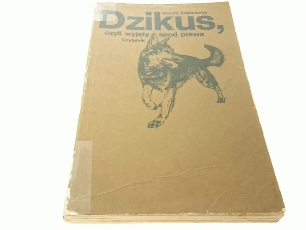 DZIKUS, CZYLI WYJĘTY SPOD PRAWA - Żołkiewska 1988 Hit sprzedaży