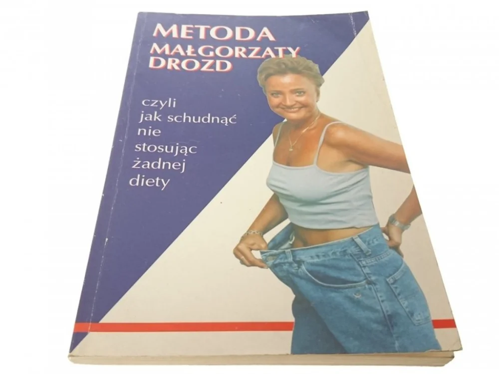 METODA MAŁGORZATY DROZD 1999 Ostatnie sztuki