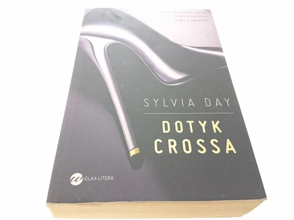 Szybka wysyłka DOTYK CROSSA - Sylvia Day 2012