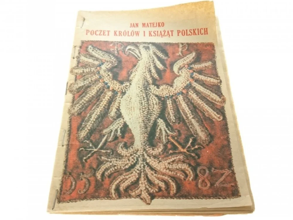 POCZET KRÓLÓW I KSIĄŻĄT POLSKICH - Jan Matejko Tylko dziś