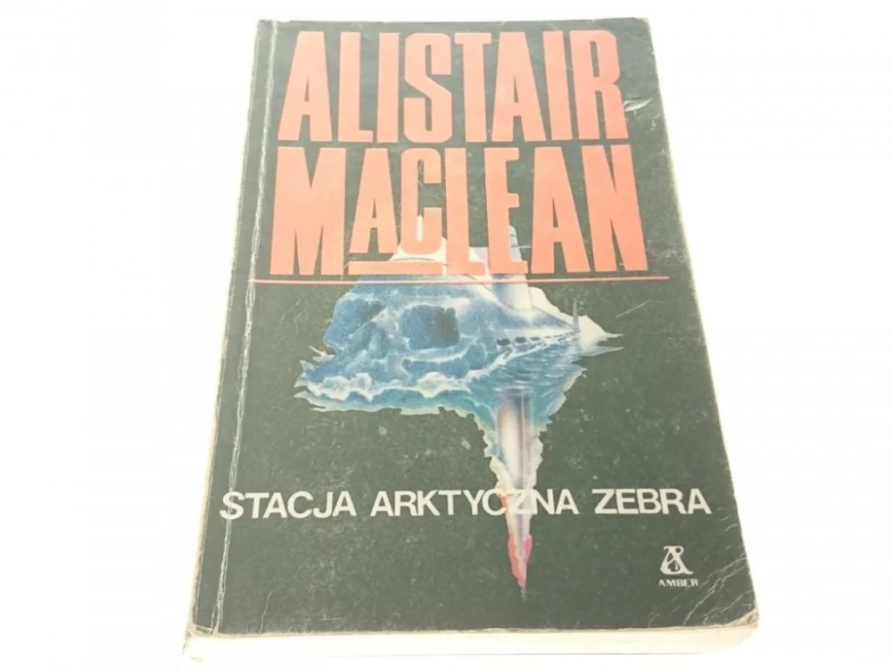 Szybka dostawa STACJA ARKTYCZNA ZEBRA - Alistair MacLean 1990