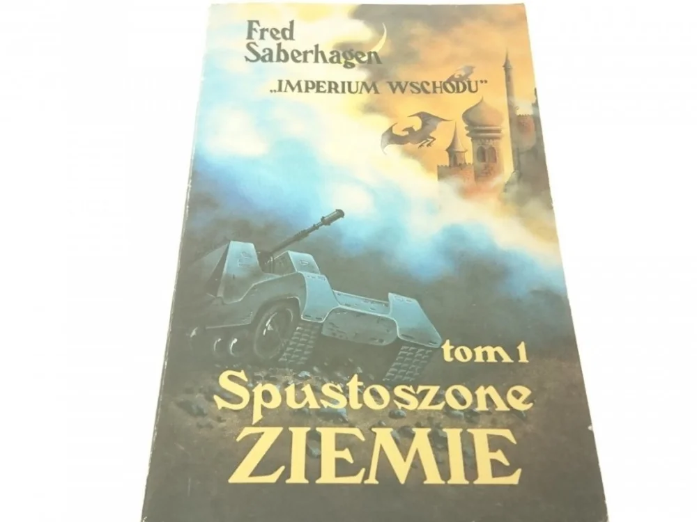 Ekspresowa dostawa IMPERIUM WSCHODU TOM 1 SPUSTOSZONE ZIEMIE 1991