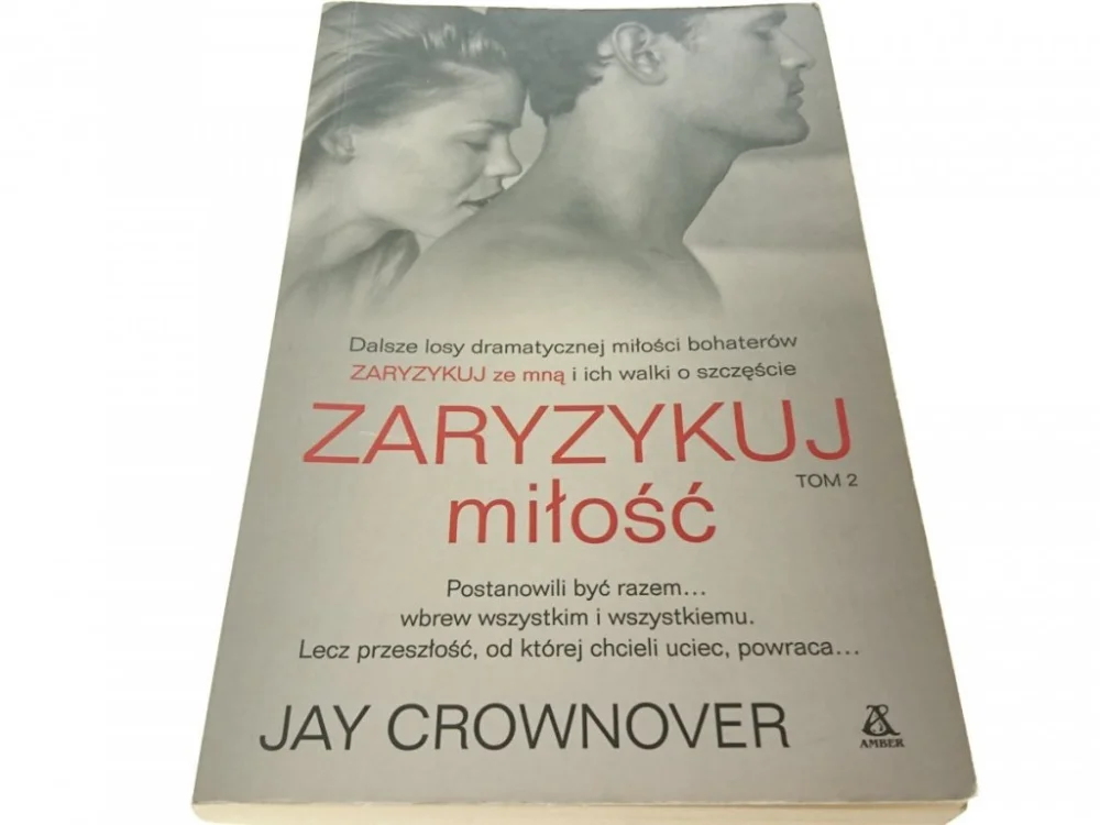ZARYZYKUJ MIŁOŚĆ TOM 2 - Jay Crownover 2014 Popularny