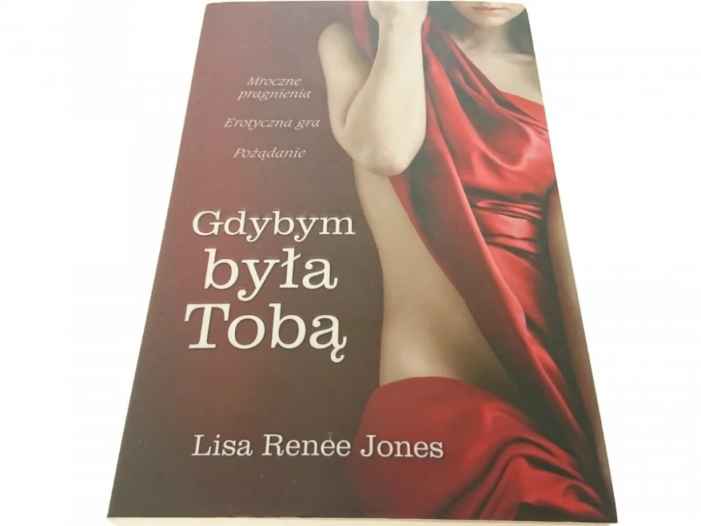 GDYBYM BYŁA TOBĄ - Lisa Renee Jones 2013 Promocja