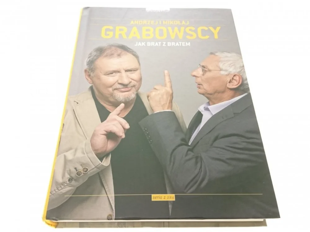 JAK BRAT Z BRATEM Andrzej i Mikołaj Grabowscy 2014 Sprawdź teraz