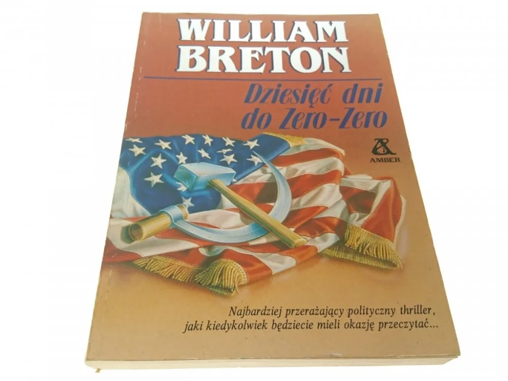 DZIESIĘĆ DNI DO ZERO-ZERO - William Breton 1991 Oferta limitowana