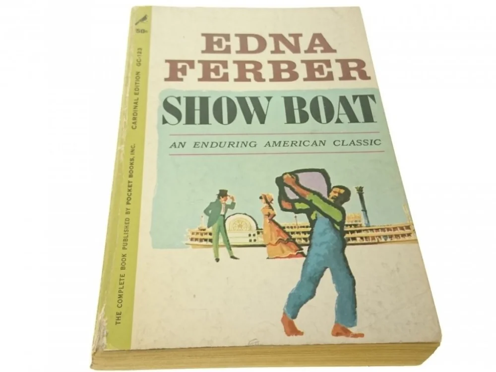 SHOW BOAT - Edna Ferber 1962 Ostatnia szansa