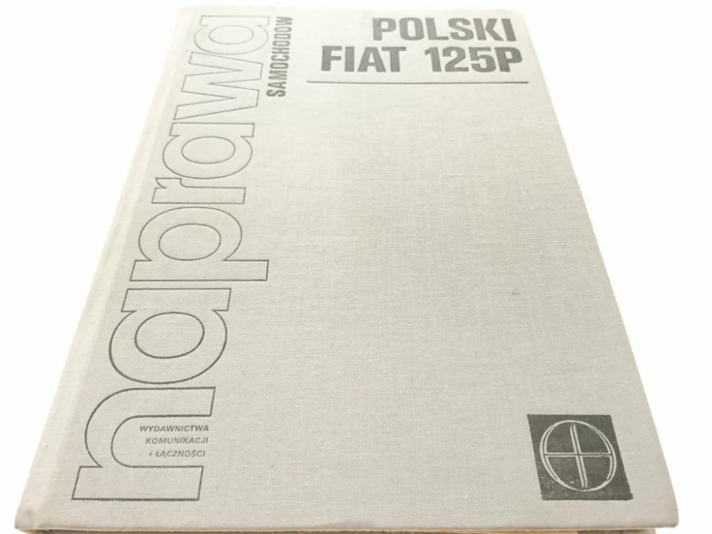 Obniżka ceny NAPRAWA SAMOCHODÓW POLSKI FIAT 125P 1978