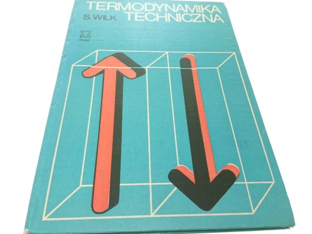Oferta czasowa TERMODYNAMIKA TECHNICZNA - S. Wilk 1973