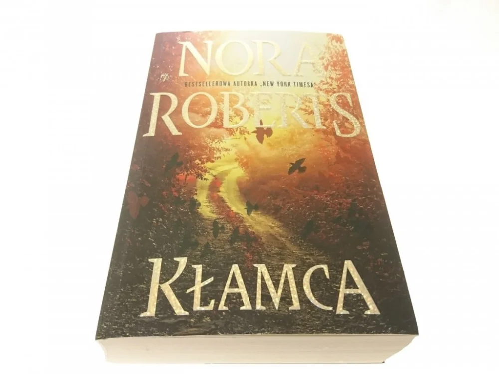 KŁAMCA - Nora Roberts 2017 Nie przegap